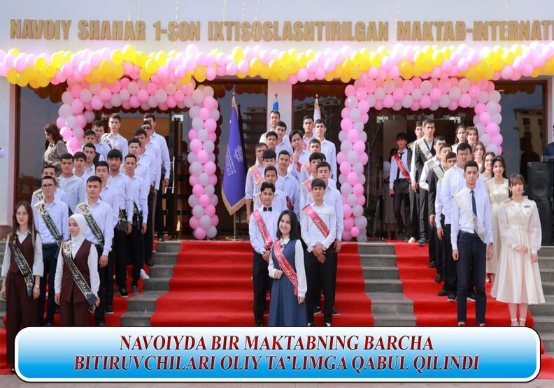 Navoiyda bir maktabning barcha bitiruvchisi talaba bo‘ldi